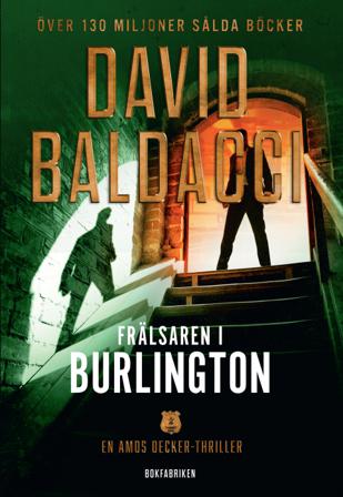 Frälsaren i Burlington - Bok av David Baldacci - Inbunden