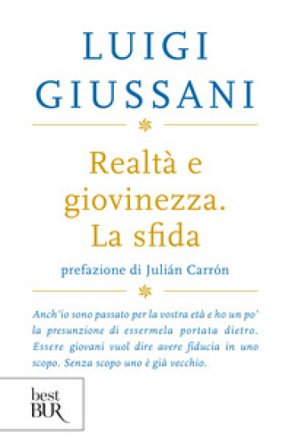 Realtà e giovinezza. La sfida Luigi Giussani
