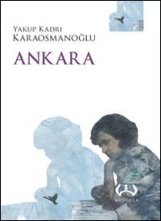 Ankara Yakup K. Karaosmanoglu