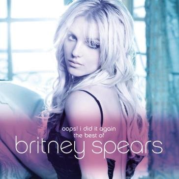 Oops! i did it again (best of britney) Britney Spears