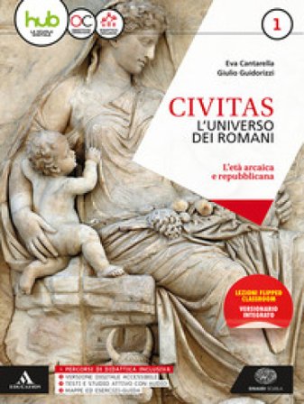 Civitas. Per i Licei e gli Ist. magistrali. Con e-book. Con espansione online. Vol. 1 Eva Cantarella