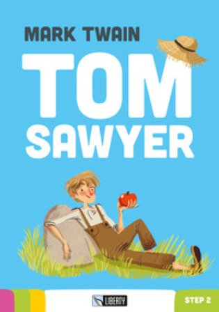 Tom Sawyer. Con File audio per il download Mark Twain