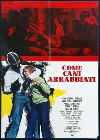 Come Cani Arrabbiati