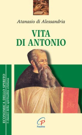 Vita di Antonio Atanasio (sant')