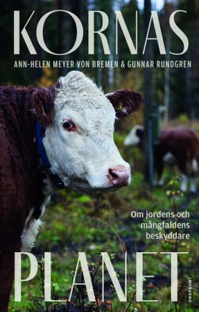 Kornas Planet - Om jordens och mångfaldens beskyddare, ISBN: 9789177750970