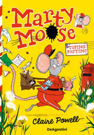 Marty Moose. Topino postino Claire Powell