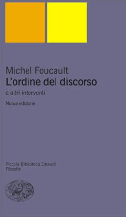 L'ordine del discorso e altri interventi Michel Foucault