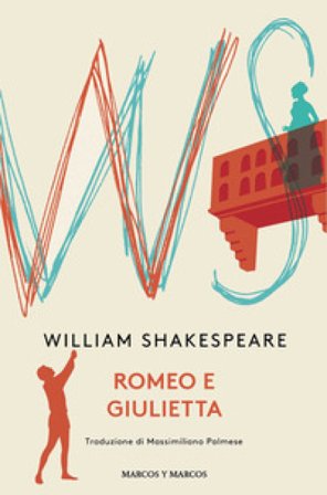 Romeo e Giulietta William Shakespeare