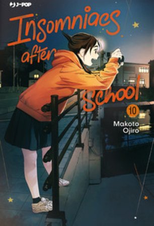 Insomniacs after school. Vol. 10 Makoto Ojiro