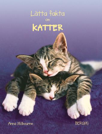 Lätta fakta om katter - Bok av Anna Milbourne - Inbunden