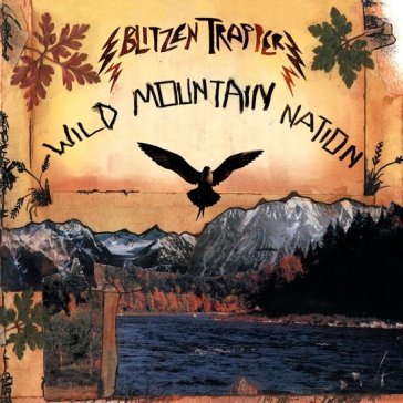 Wild mountain nation Blitzen Trapper