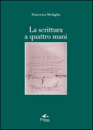 La scrittura a quattro mani Francesca Medaglia