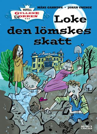 Loke den lömskes skatt - Bok av Måns Gahrton & Johan Unenge - Kartonnage