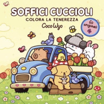 Soffici cuccioli. Libro da colorare per tutte le età (Gli originali Coco Wyo) Coco Wyo