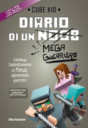 Diario di un mega guerriero Cube Kid