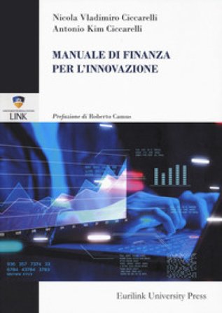 Manuale di finanza per l'innovazione Nicola Vladimiro Ciccarelli