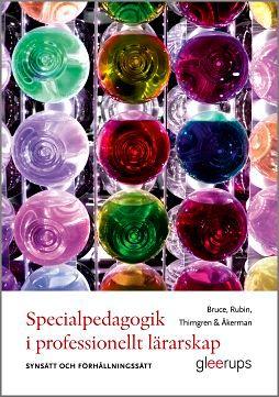 Specialpedagogik i professionellt lärarskap