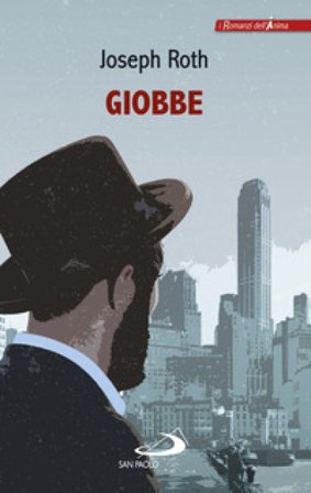 Giobbe. Romanzo di un uomo semplice Joseph Roth