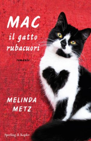Mac il gatto rubacuori Melinda Metz