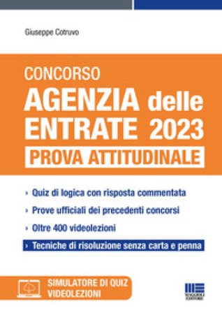 Concorso Agenzia delle entrate 2023. Prova attitudinale. Con espansione online. Con software di simulazione Giuseppe Cotruvo