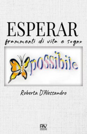 Esperar. Frammenti di vita e sogno Roberta D'Alessandro