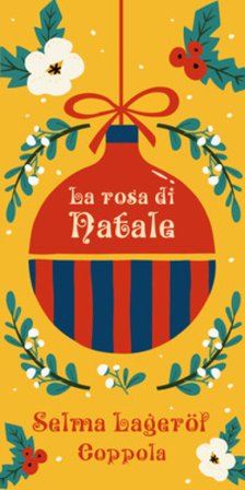 La rosa di Natale Selma Lagerlöf