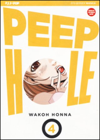 Peep hole. Vol. 4 Wakoh HONNA