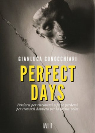 Perfect Days Gianluca Conocchiari