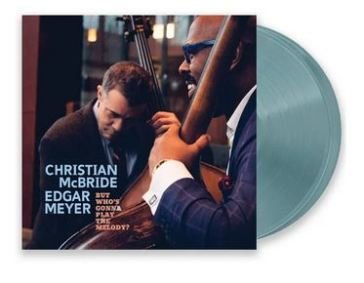 But who's gonna play the melody? Christian McBride
