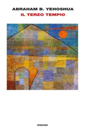 Il terzo tempio Abraham Ben Yehoshua