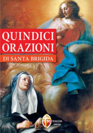 Quindici orazioni di santa Brigida Brigida di Svezia (santa)
