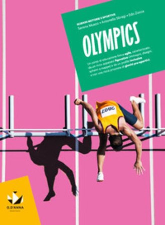 Olympics. Per la Scuola media. Con myLIM Serena Musco
