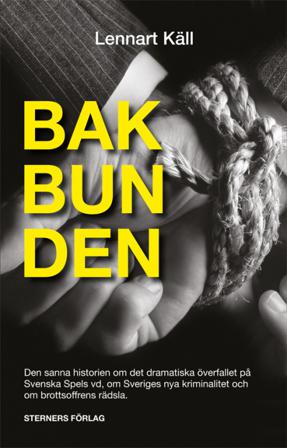Bakbunden - Bok av Lennart Käll - Danskt band