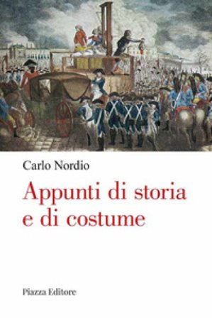 Appunti di storia e di costume Carlo Nordio