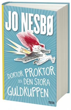Doktor Proktor och den stora guldkuppen - Bok av Jo Nesbø - Inbunden