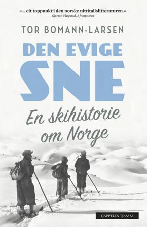 Den evige sne - Bok av Tor Bomann-Larsen - Pocket