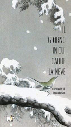Il giorno in cui cadde la neve. Ediz. a colori. Con Audiolibro Cristina Petit