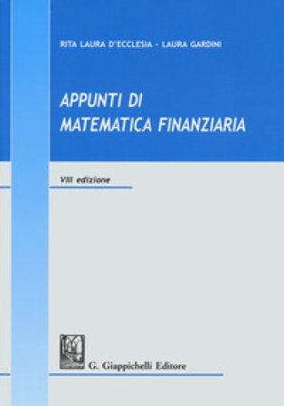 Appunti di matematica finanziaria Rita Laura D'Ecclesia