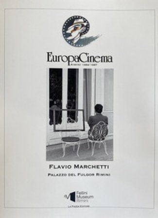 Europa Cinema. Rimini 1984/1987. Flavio Marchetti. Ediz. illustrata Flavio Marchetti
