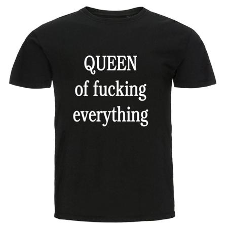 T-shirt - Queen Of Fucking Everything Black Storlek S