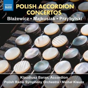 Polish accordion concertos Klaidiusz Baran