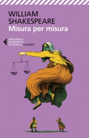 Misura per misura. Testo inglese a fronte William Shakespeare
