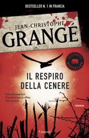 Il respiro della cenere Jean-Christophe Grangé