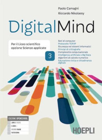Digitalmind. Per le Scuole superiori. Con e-book. Con espansione online. Vol. 3 Paolo Camagni