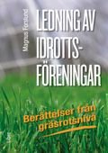 Ledning av idrottsföreningar, ISBN: 9789147098675