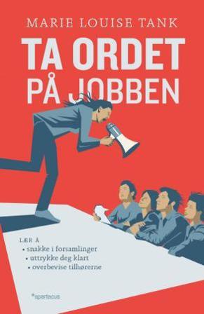 Ta ordet på jobben - Bok av Marie Louise Tank - Paperback