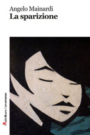 La sparizione Angelo Mainardi