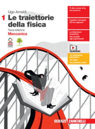Le traiettorie della fisica. Per le Scuole superiori. Con e-book. Con espansione online. Vol. 1: Meccanica Ugo Amaldi