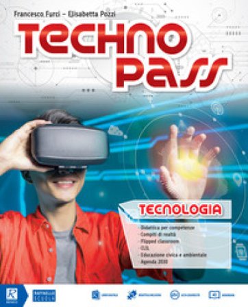 Technopass. Tecnologia. Con Domande e risposte. Per la Scuola media. Con e-book. Con espansione online. Con DVD-ROM Elisabetta Pozzi
