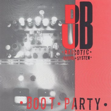 Boot party (deep red vinyl) Dub Narcotic Sound System